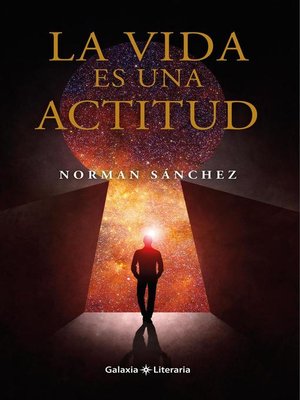 cover image of La vida es una actitud